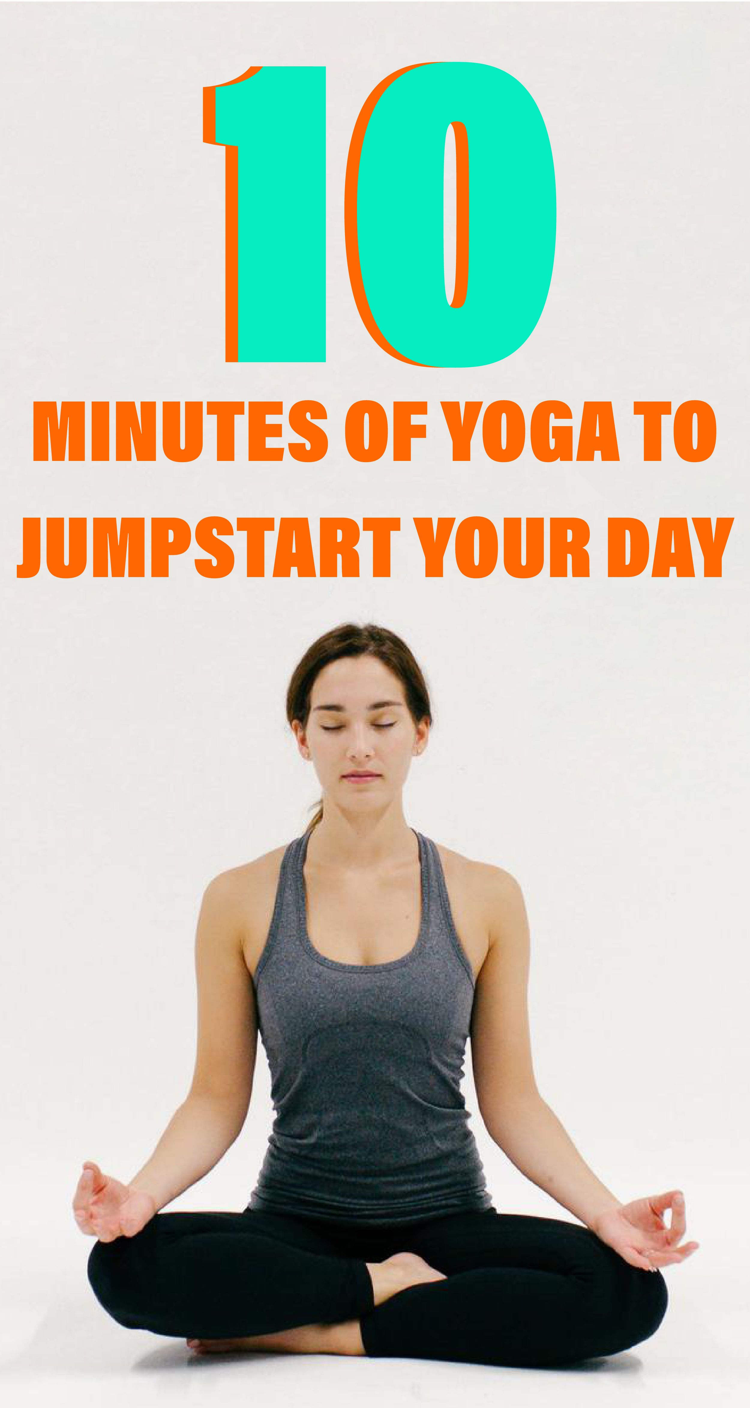 10 Minute Yoga Routine To Jumpstart Your Workday Yoga Postures Yoga 10-minute-yoga-routine-to-jumpstart-your-workday-yoga-postures-yoga