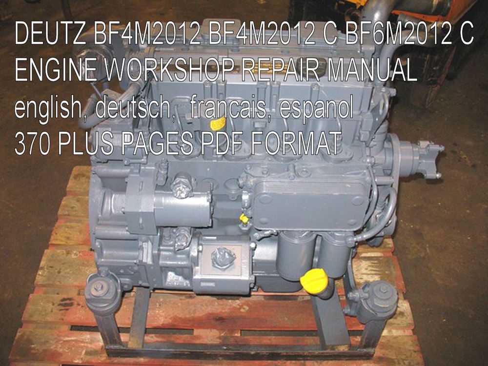 deutz 2012 engine service manual deutz 2012 workshop manual 2012 l04
