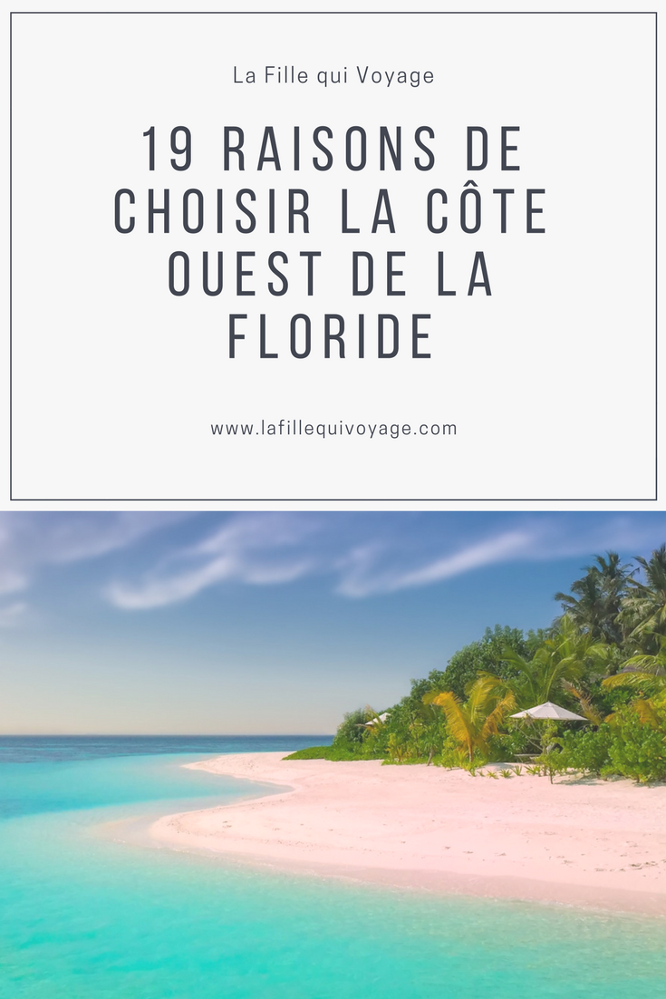 19 raisons pourquoi choisir la côte ouest de la Floride. West Palm Beach, Fort Lauderdale, Sarasota, Tampa, Disney World, West Coast, Outdoor, Usa, Blog