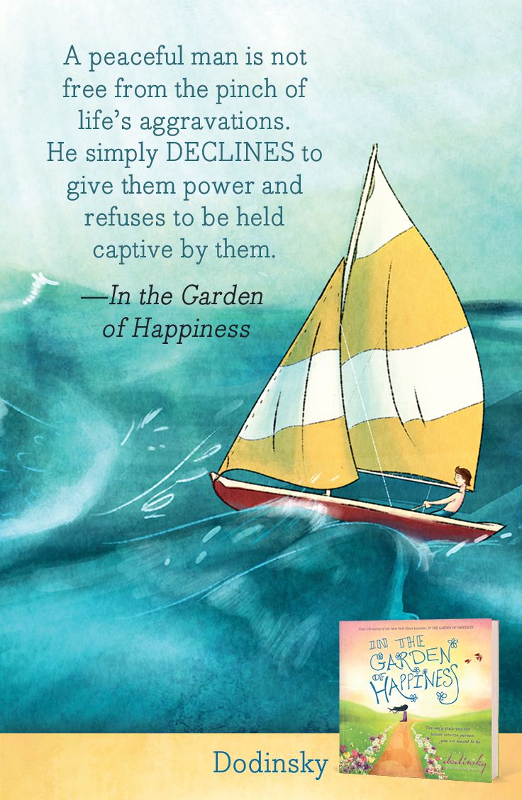 In the Garden of Happiness by Dodinsky 12.99 "A peaceful man is