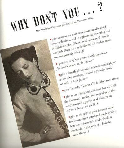 Meneer Sonnega Why Don T You Diana Vreeland S Column For Diana Vreeland Vreeland Diana Vreeland Vogue