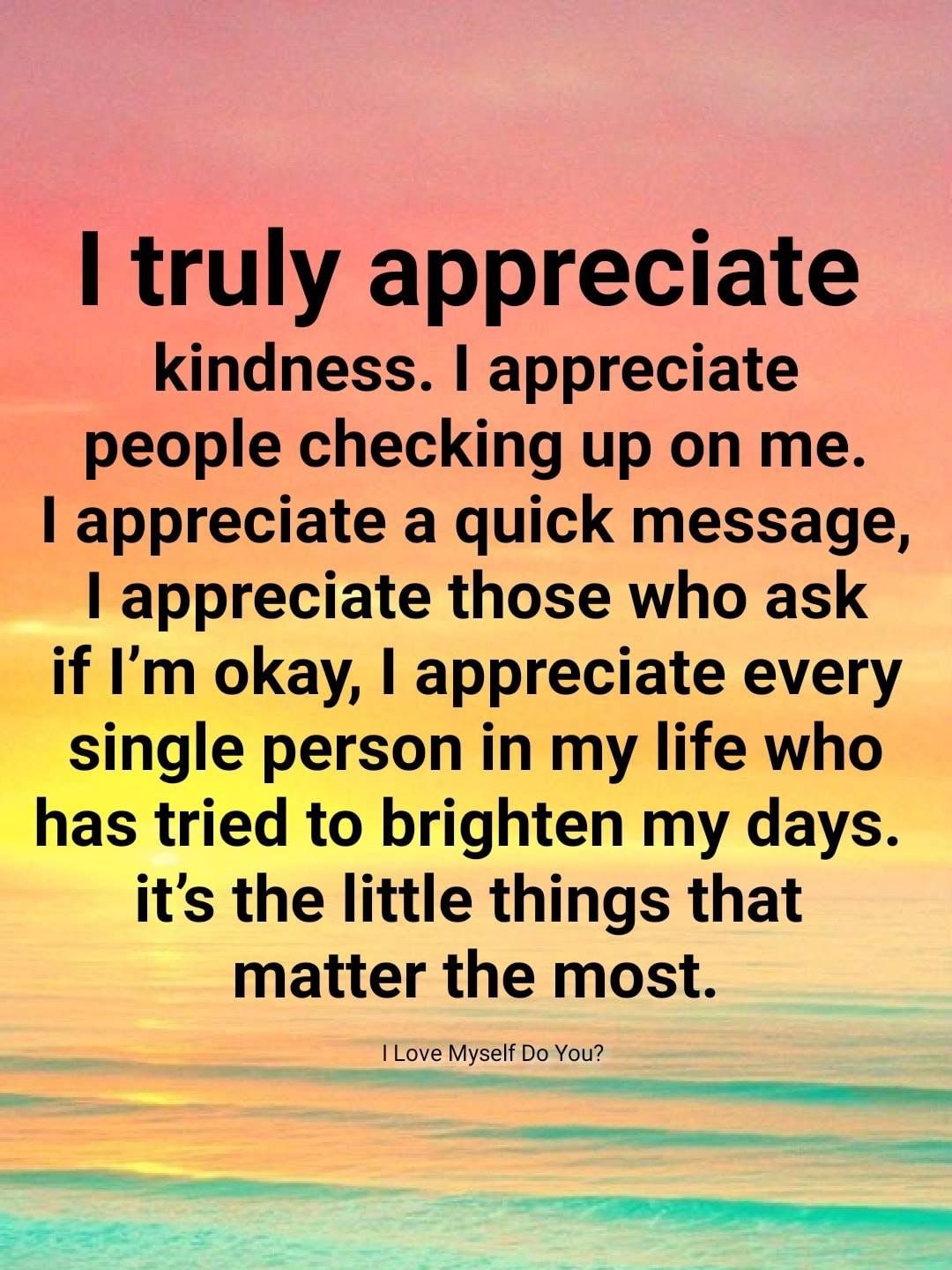 Appreciation Appreciation Quotes Real Friendship Quotes Thankful Quotes