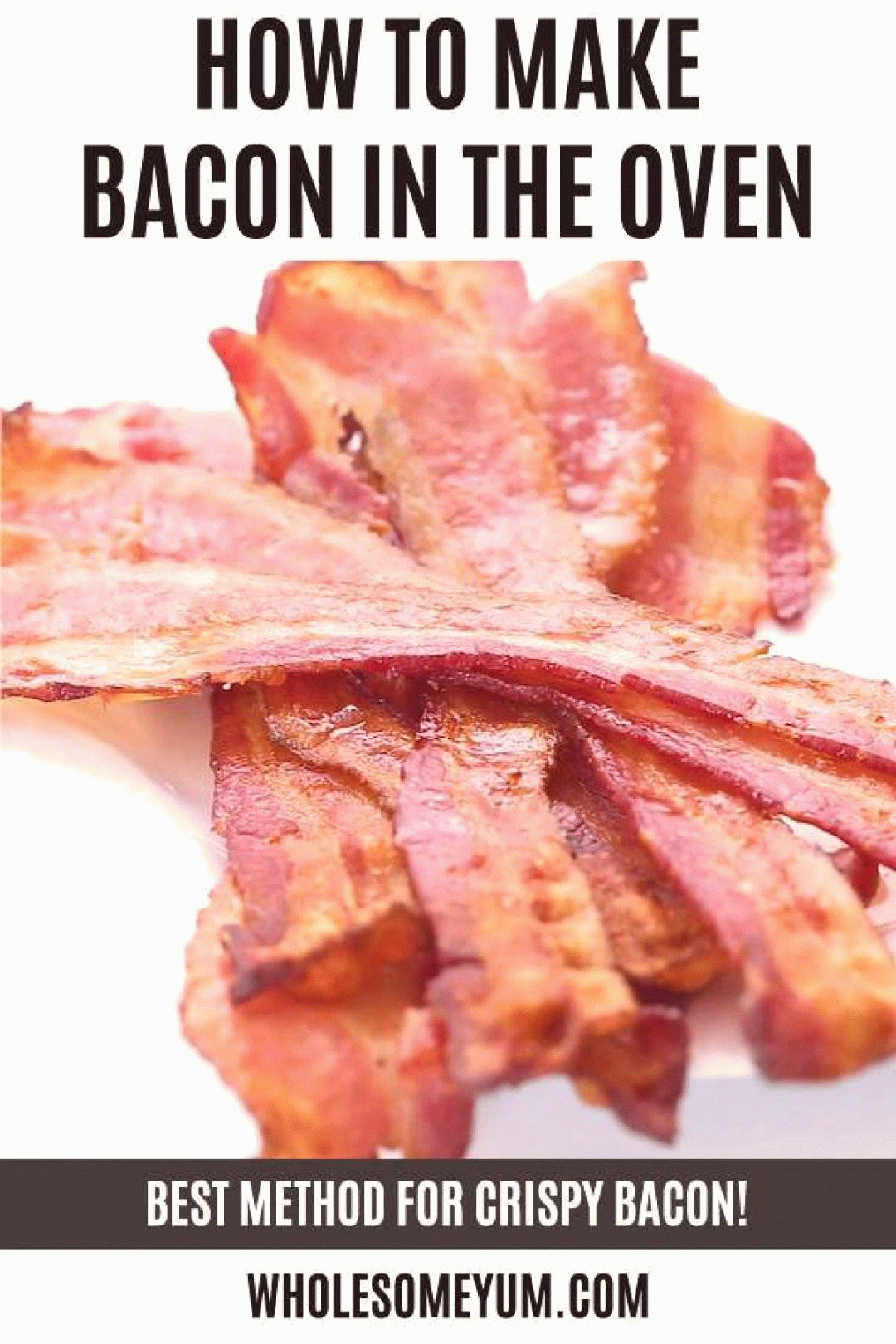 How To Cook Bacon In The Oven The Best Way How To Cook Bacon In The Oven The Best Way The
