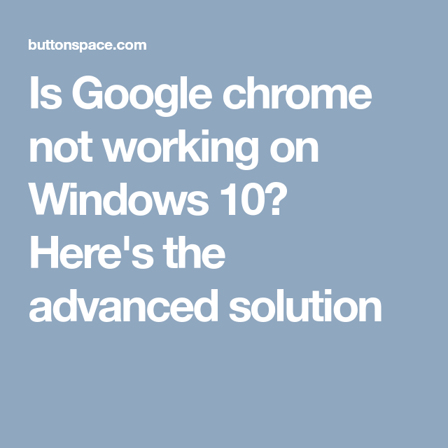 windows 8 chrome not working windows 8 chrome not working