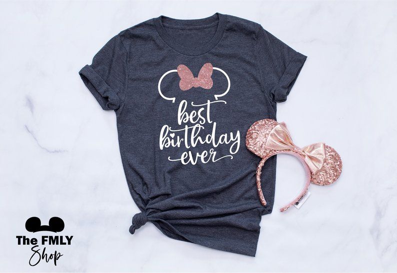 best birthday ever disney shirt