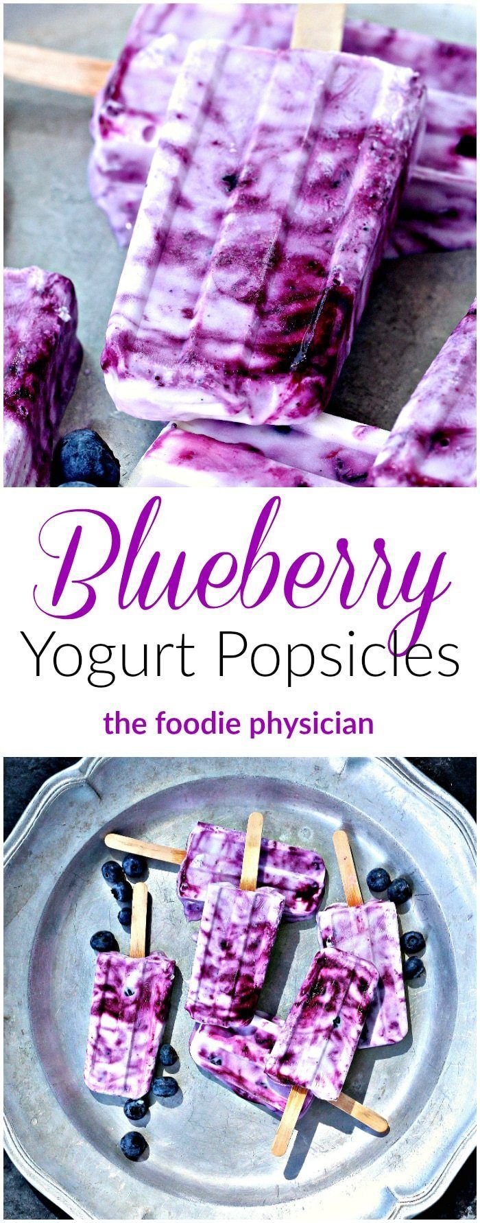 4 Ingredient Blueberry Yogurt Popsicles + a Giveaway | The Foodie Physician Blueberry Yogurt Popsicles, Frozen Yogurt Popsicles, Healthy Popsicles, Lemon Popsicles, Homemade Fruit Popsicles, Frozen Blueberries, Healthy Popsicle Recipes, Yogurt Recipes, Healthy Dessert Recipes