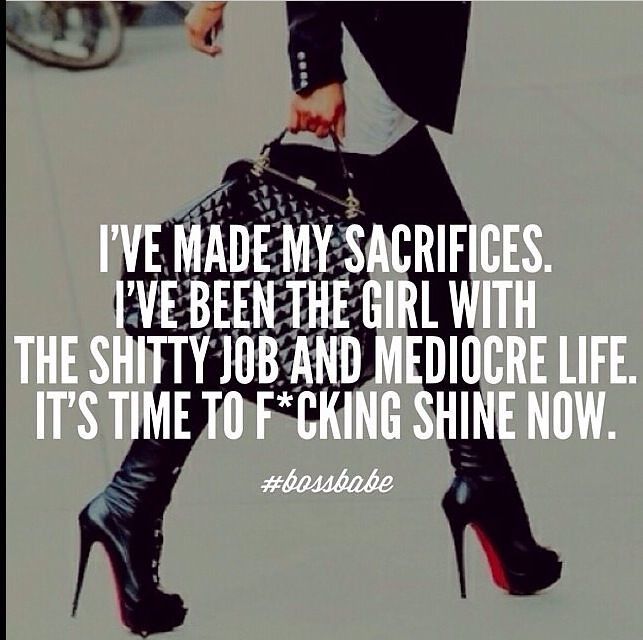 Moving On Quotes : Feeling this! My job is not shitty (I love it) but definitely isn't high pay... | Boss Lady Quotes, Babe Quotes, Queen Quotes, Woman Quotes, Quotes To Live By, Qoutes, Rich Quotes, Positive Quotes, Motivational Quotes