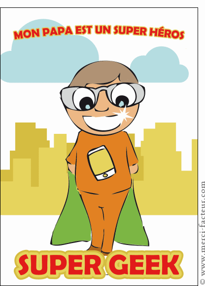 Carte Papa Super Geek Pour Envoyer Par La Poste Sur Merci Facteur Bonne Fete Des Peres Souhaiter Bon Anniversaire Et Papa Carte Papa Super Geek Pour Envoyer Par La Poste Sur Merci Facteur Bonne Fete Des Peres Souhaiter Bon Anniversaire Et Papa