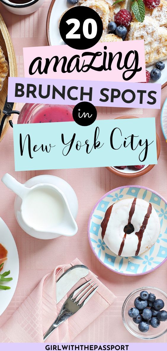 20 Fun Nyc Brunch Spots That You Ll Love In 2020 Foodie Travel