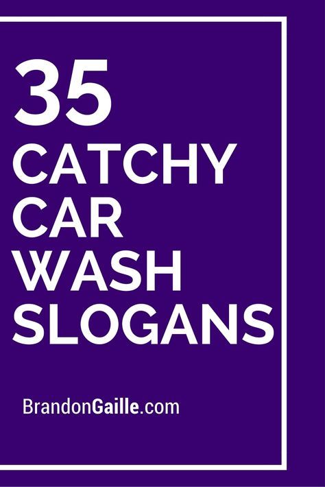 37 Catchy Car Wash Slogans And Taglines Cars 35 Catchy Car Wash Slogans Detailing Sign