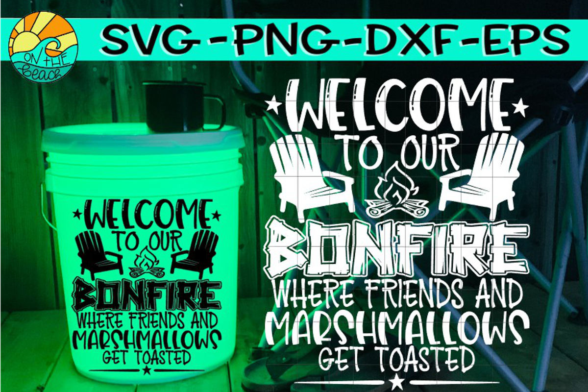 Download Welcome To Our Bonfire- Camping LED Bucket - Welcome Mat ...