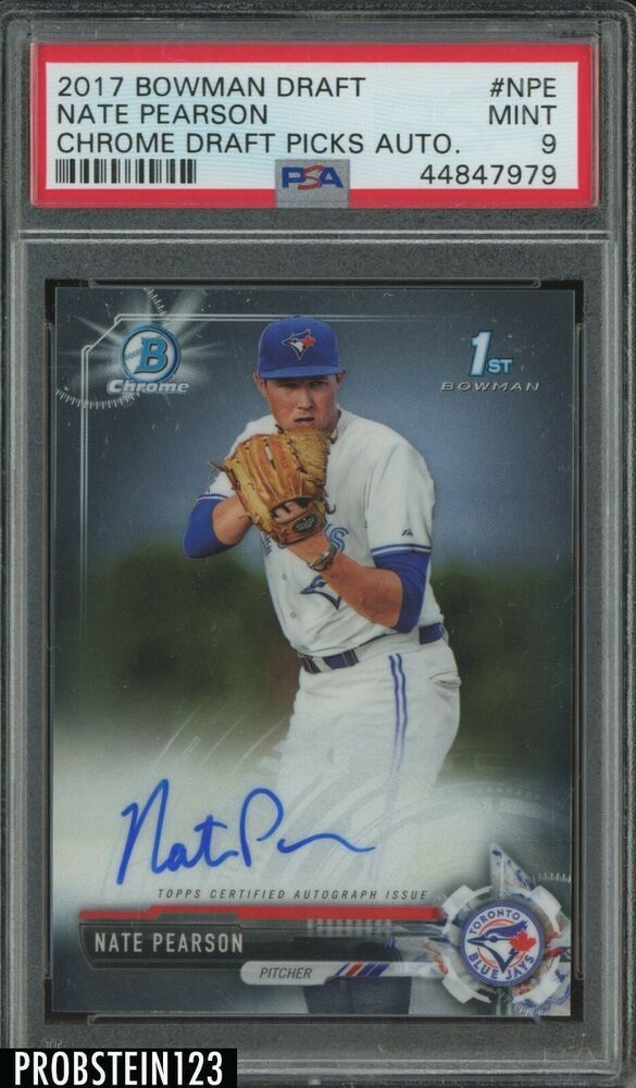 2017 Bowman Chrome Nate Pearson RC Rookie AUTO Blue Jays