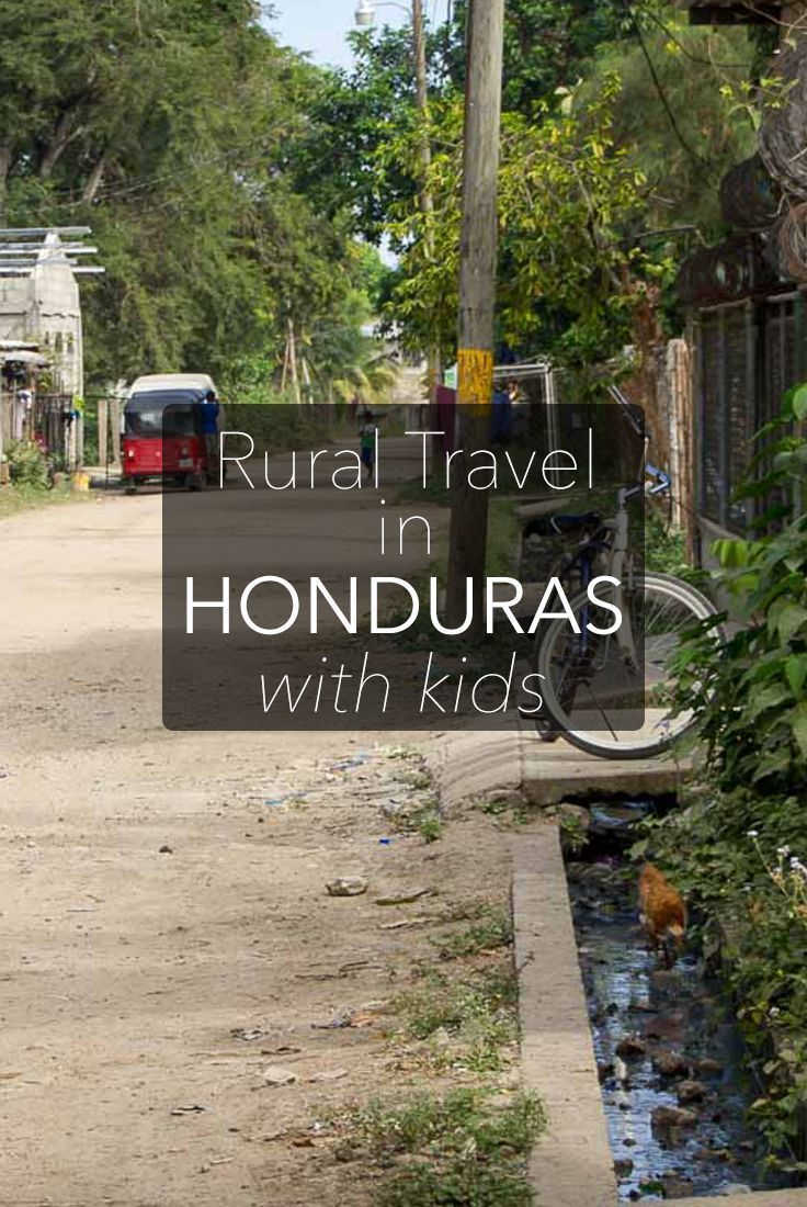 Rural Travel in Honduras with Kids