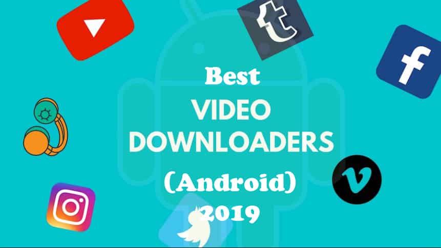 Top 10 Best YouTube Downloaders For Android Devices | VG best youtube downloader android 2019