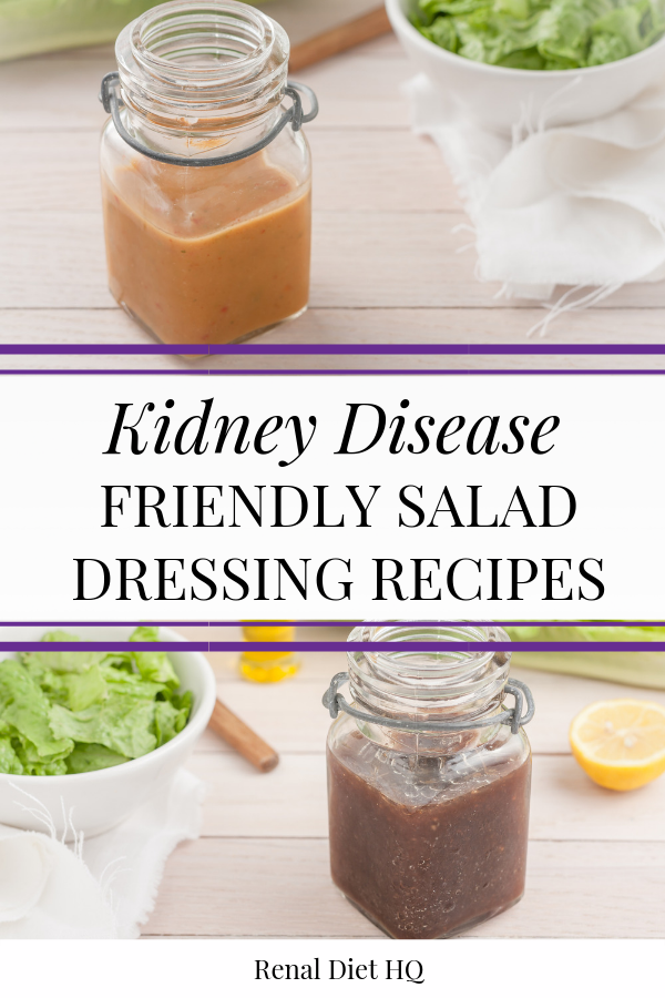 Diabetic and Kidney Friendly Salad Dressings