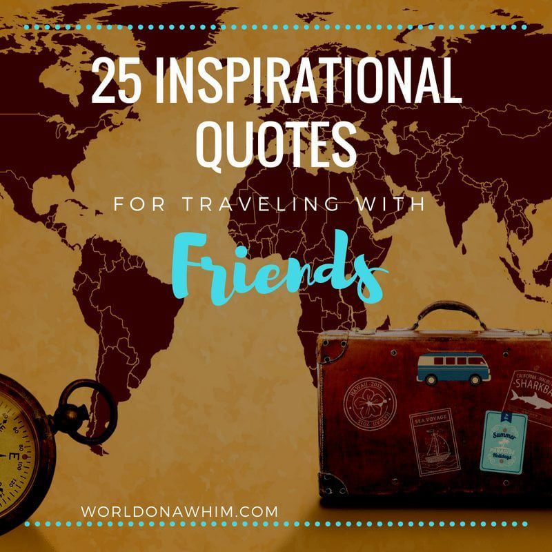 25 most inspiring quotes for travel with friends canvasrug 25 most inspiring quotes for travel with friends canvasrug