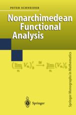 Nonarchimedean Functional Analysis Peter Schneider Springer Functional Analysis Analysis Mathematics