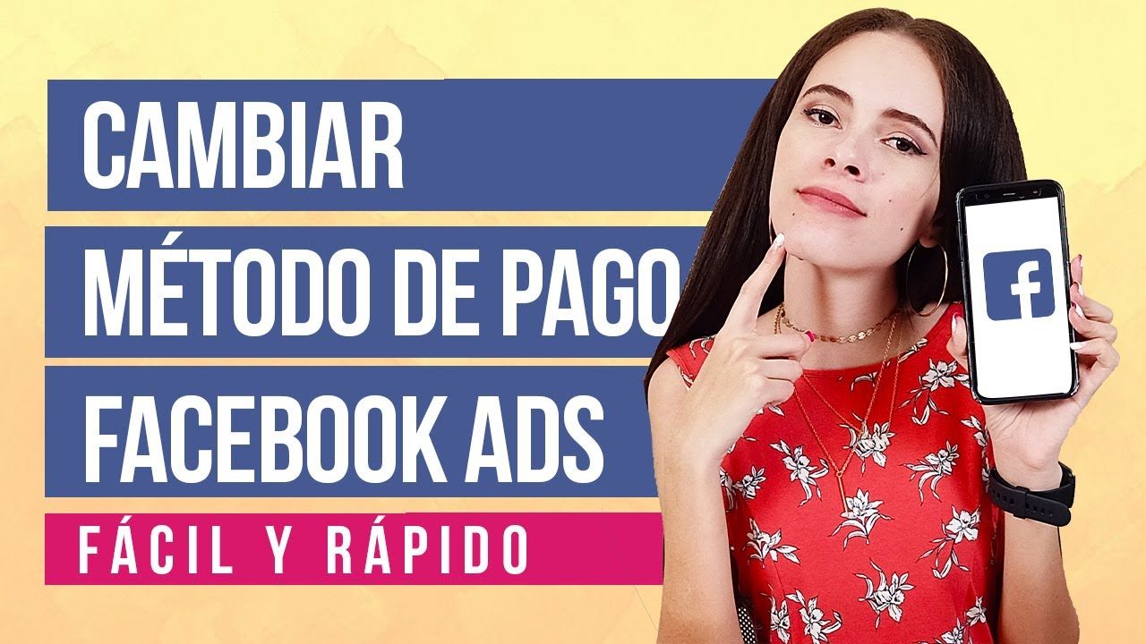 ¿Como cambiar mi tarjeta o método de pago para PUBLICIDAD DE FACEBOOK e ... Youtube, Instagram, Cards, Youtubers, Youtube Movies