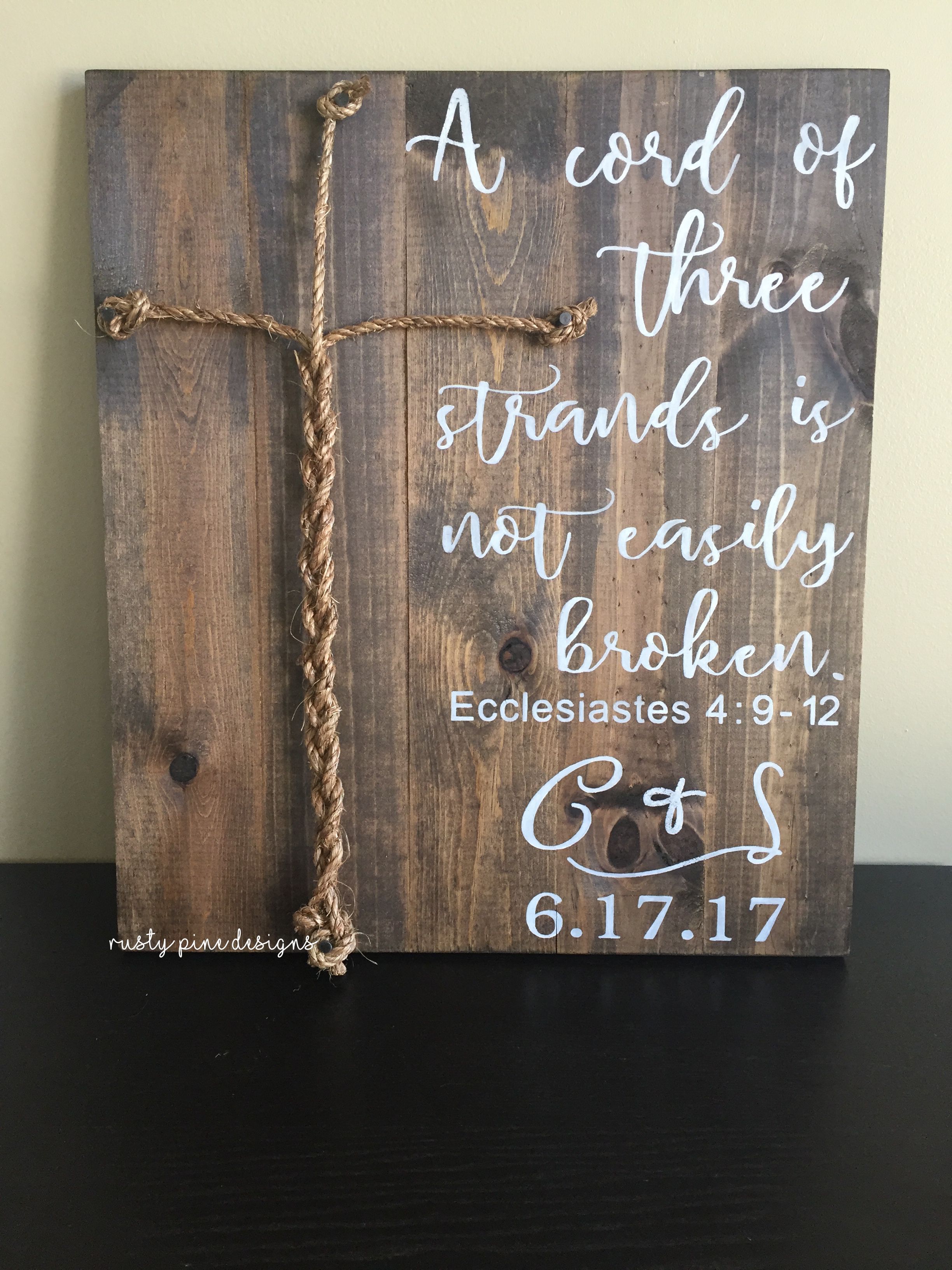 A Cord Of Three Strands Is Not Easily Broken Ecclesiastes 4 9 12 A Cord Of Three Strands Is Not Easily Broken Ecclesiastes 4 9 12 Wood Wedding Ceremony Sign
