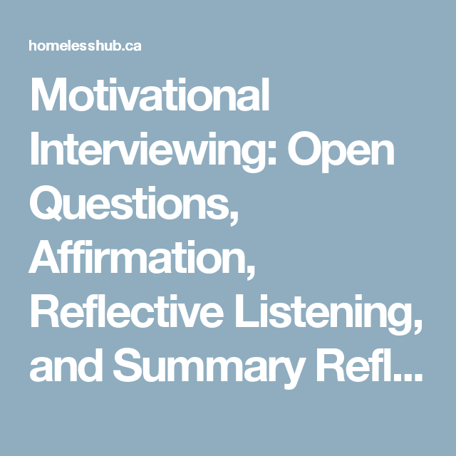 motivational interviewing open questions affirmation reflective oars motivational interviewing