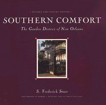 Southern Comfort The Garden District of New Orleans