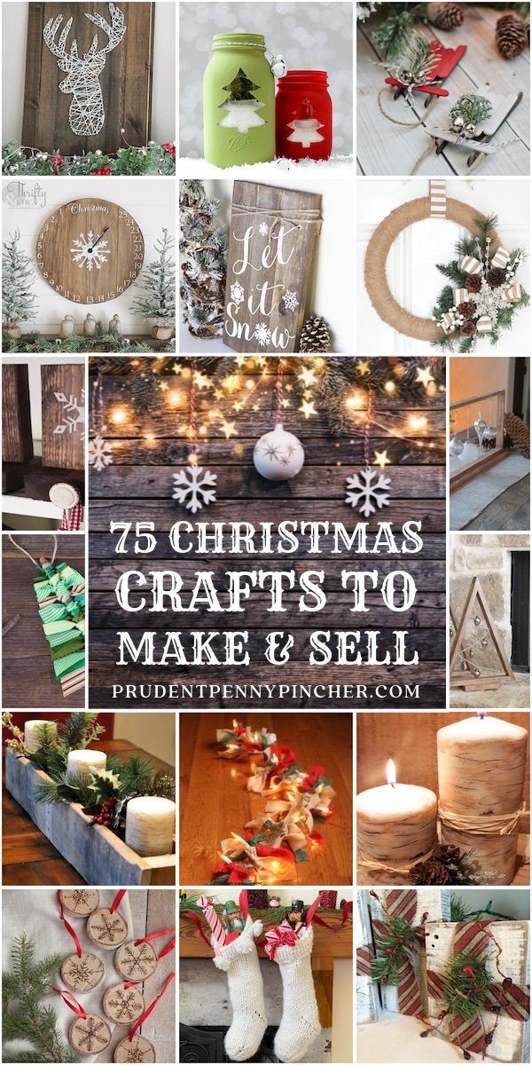 75 Christmas Crafts to Make and Sell