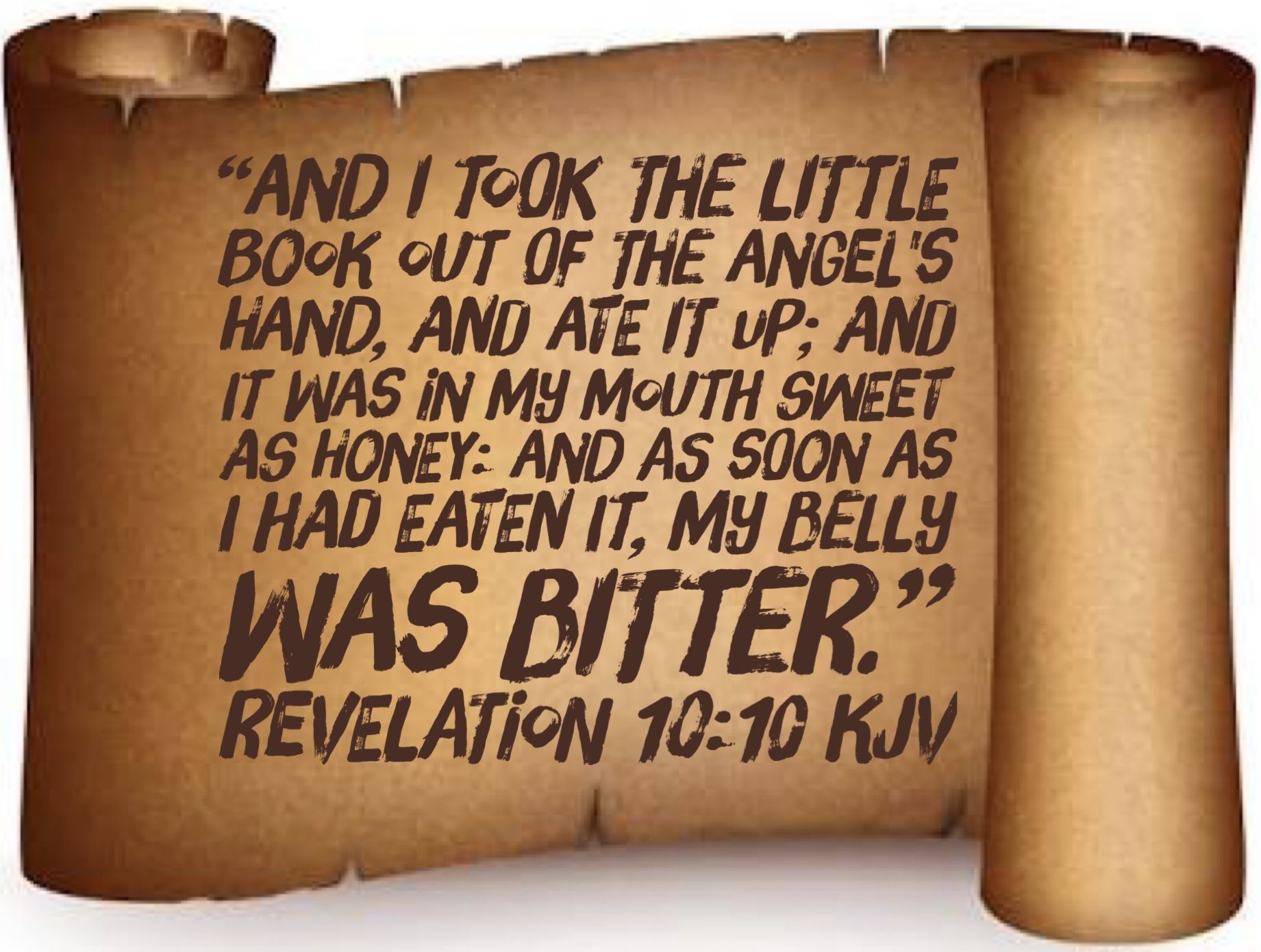 And I Took The Little Book Out Of The Angel s Hand And Ate It Up And and-i-took-the-little-book-out-of-the-angel-s-hand-and-ate-it-up-and