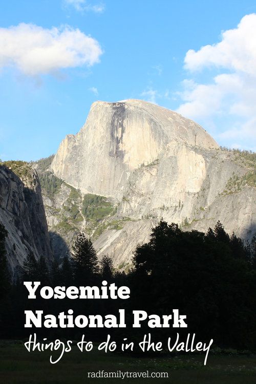 Exploring Yosemite National Park with Kids - Rad Family Travel
