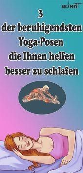 3 der beruhigendsten Yoga Posen, die Ihnen helfen, besser zu schlafen 3 der ber... #fitness #fitnes...