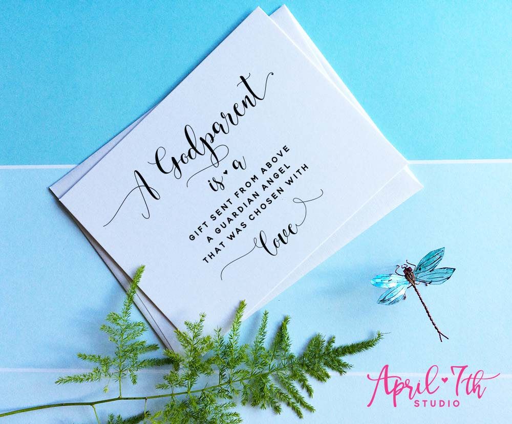 Godparent card, for godmother or godfather, a Godparent is a gift from A Godparent Is A Gift Sent From Above