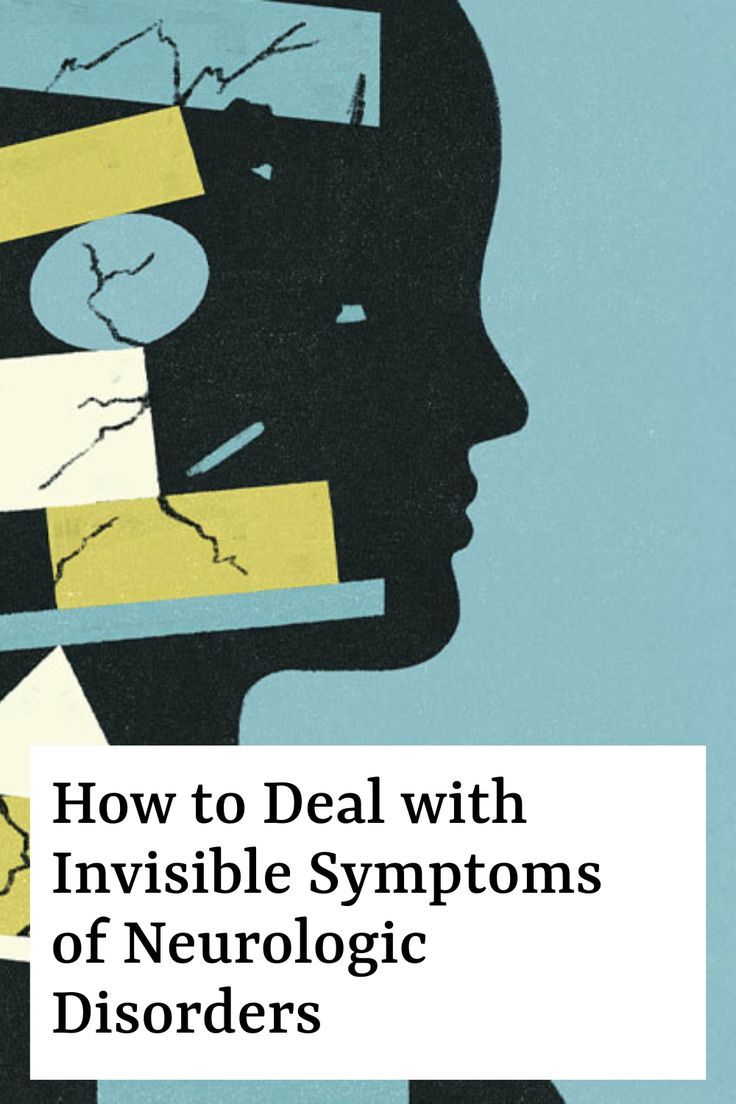 How to Deal with Invisible Symptoms of Neurologic Disorders