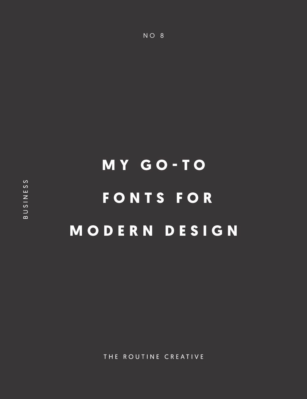 My Go To Fonts For Modern Design Are Here You Some Free My Go To Fonts For Modern Design Are Here You Some Free