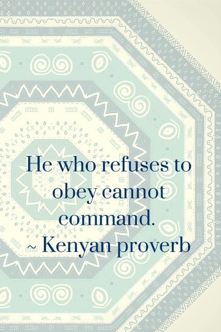 pix African Proverbs Quotes Leadership everything i learned about leadership i learned from african proverbs linkedin quotes african quotes african proverb inspirational words