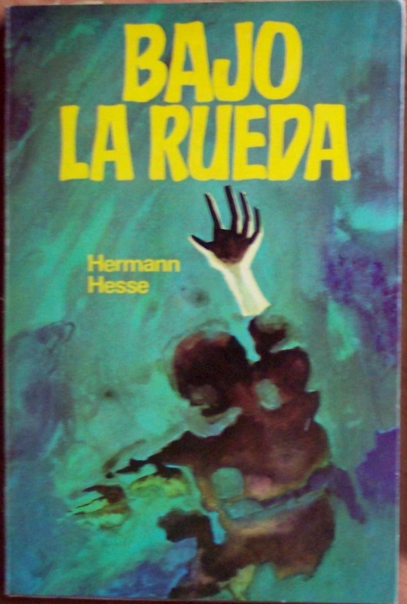 bajo las ruedas de hermann hesse