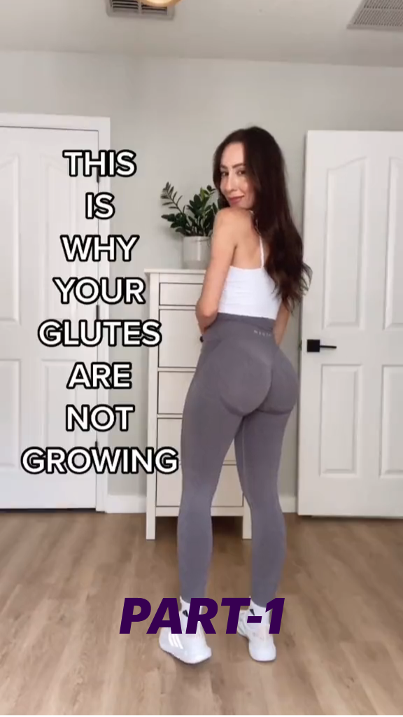 THIS IS WHY YOUR GLUTES ARE NOT GROWING PART - 1 & THIS IS WHY YOUR GLUTES ARE NOT GROWING PART - 1 &