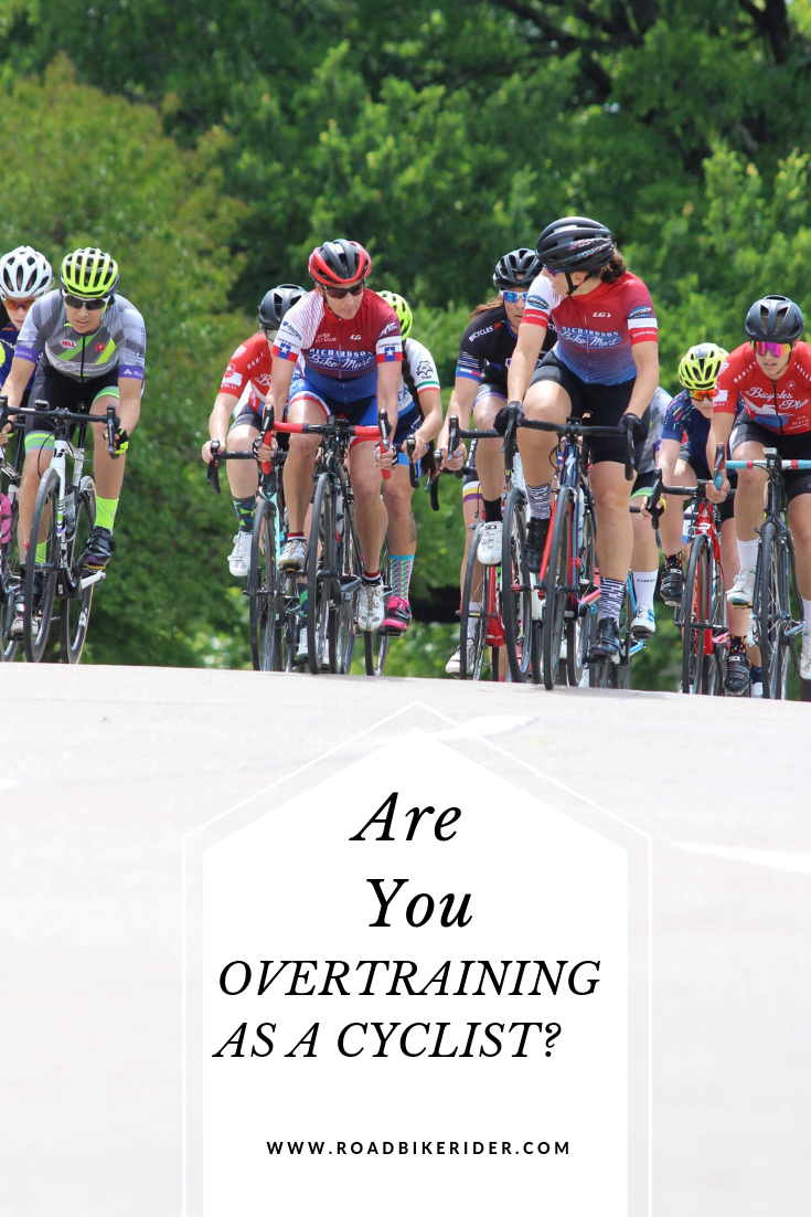 How to Know if You Are Overtraining as a Cyclist