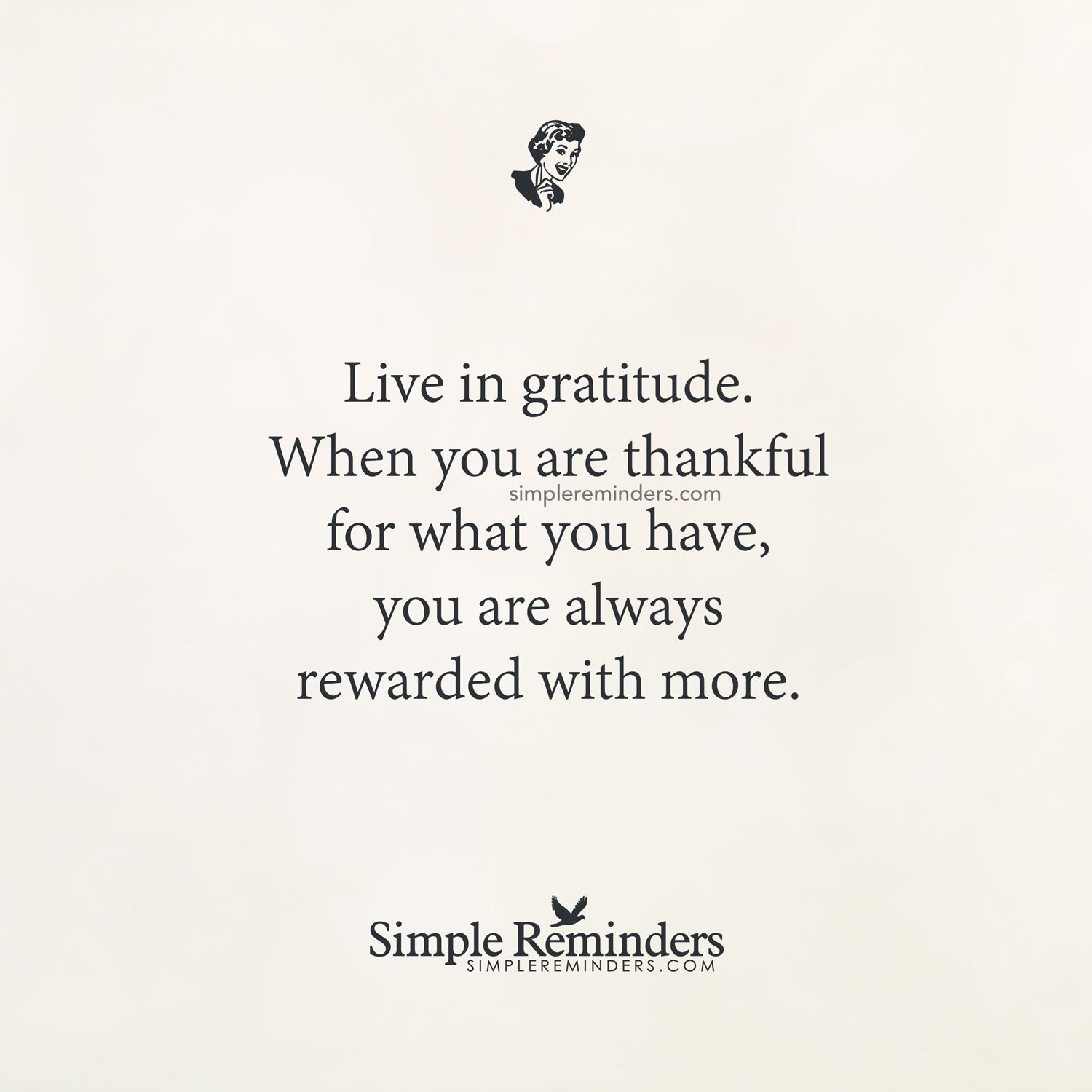 Live in gratitude by Unknown Author | Simple reminders, Inspirational