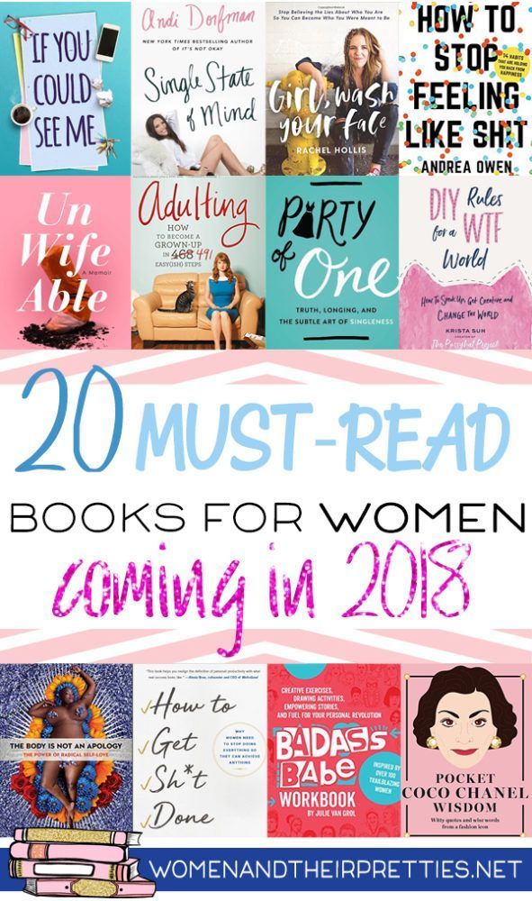 Books for Women 2018: Ladies, are you looking for new reading material for 2018?...