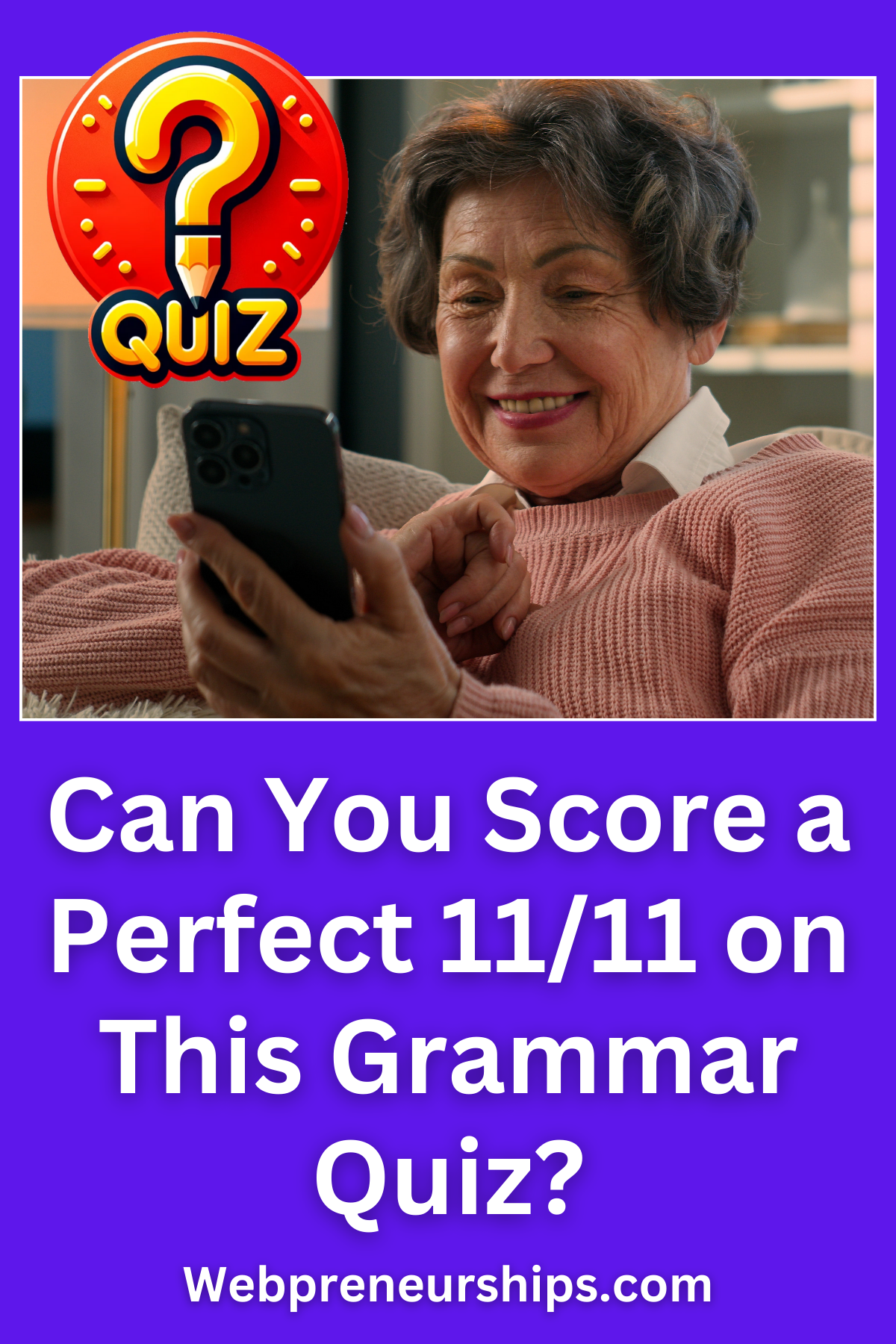 No One Can Score a Perfect 11/11 In This Basic Grammar Drill