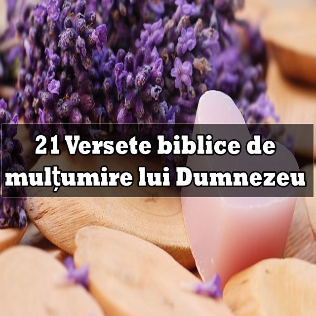 21 Versete biblice de mulțumire lui Dumnezeu