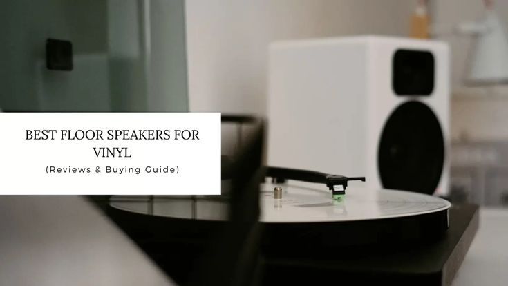 Best Floor Speakers For Vinyl 7 best floor speakers for vinyl in 2022 – Artofit