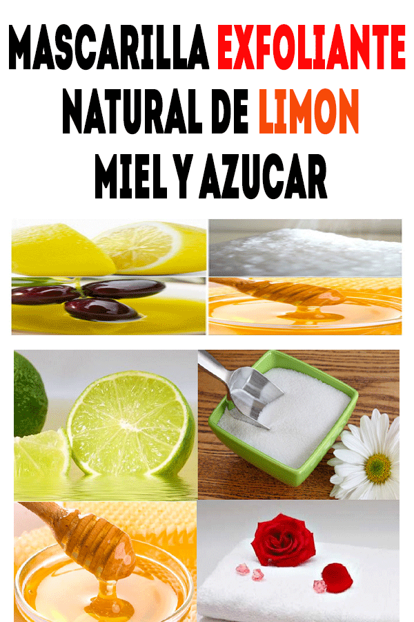 Mascarilla Exfoliante Natural De Limon Miel Y Azucar Natural Mascarilla Limon Recetas Consejos Exfoliante Food Fruit Takeout Container