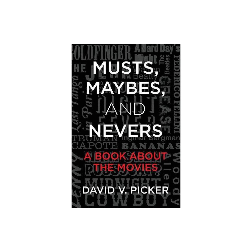 Musts, Maybes, and Nevers