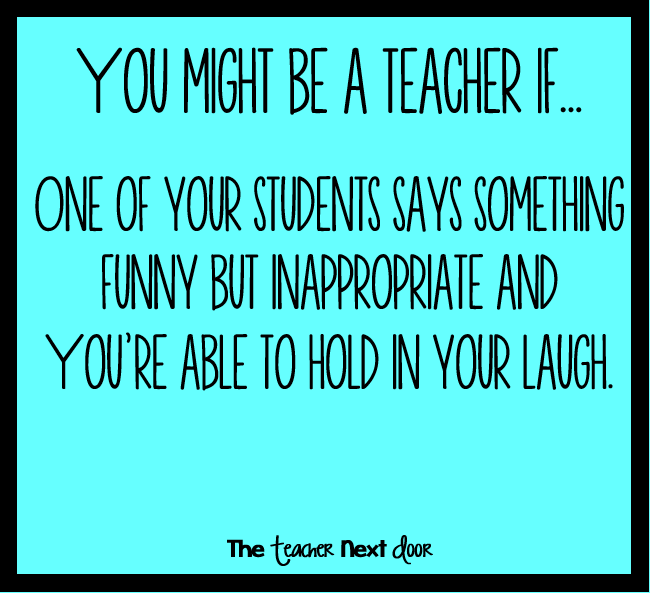 No one knows exactly what it's like to be a teacher except a real teacher! Our time spent in the classroom is definitely important but not easy by any means. After dealing with paperwork, the pressures of standardized testing, jammed copy machines, and more, it just feels good to step... Teacher Humour, Teacher Quotes Funny, Teacher Quotes Inspirational, School Quotes, School Humor, Teacher Sayings, School Sayings, School Fun, School Year