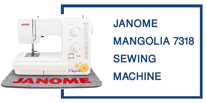 Janome Magnolia 40 Sewing Machine Review Singer 40 Stylist Custom Magnolia 7318 Sewing Machine Janome Magnolia 40 Sewing Machine Review Singer 40 Stylist Custom Magnolia 7318 Sewing Machine