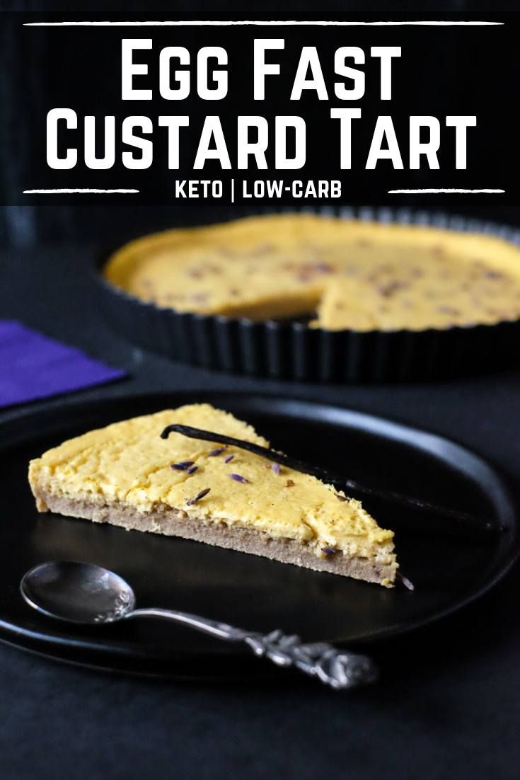 Egg Fast Custard Tart #fastrecipes