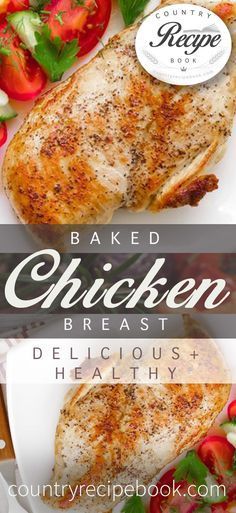 Country Baked Chicken Breast - Baked chicken recipes easy boneless breast #baked #chicken #recipes #easy #boneless #breast Country Baked Chicken Breast