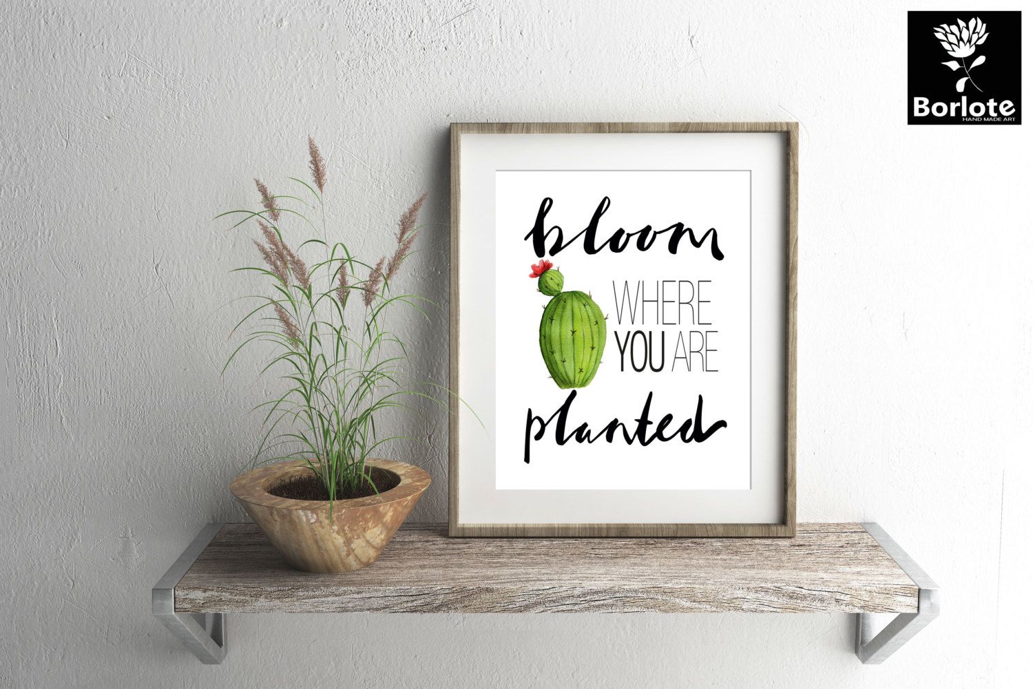 Floración es plantadas, citar, cactus acuarela, letras, arte de la pared, imprimir decoración pintado, casa a mano