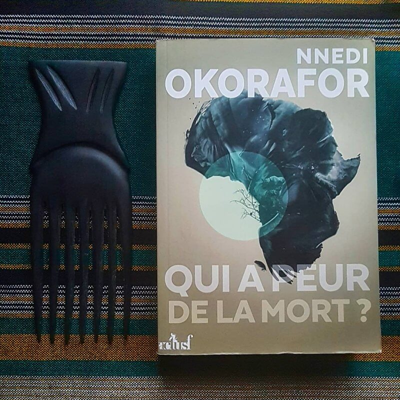 Book Club Des Cotonettes 3 Qui A Peur De La Mort De Nnedi Okorafor Peur De La Mort Mort Science Fiction Book Club Des Cotonettes 3 Qui A Peur De La Mort De Nnedi Okorafor Peur De La Mort Mort Science Fiction