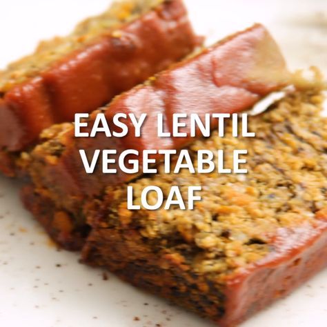 Easy Lentil Vegetable Loaf